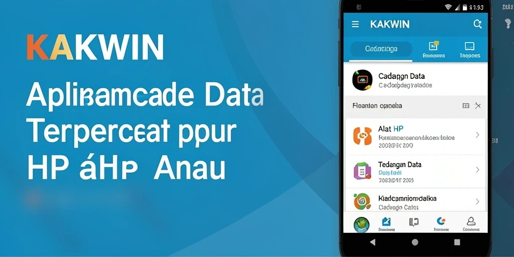 Screenshot utama KAKWIN menunjukkan tampilan antarmuka Cadangan Data yang mudah digunakan.